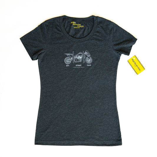 Dirt | Street | Track Soft Tee - Women's